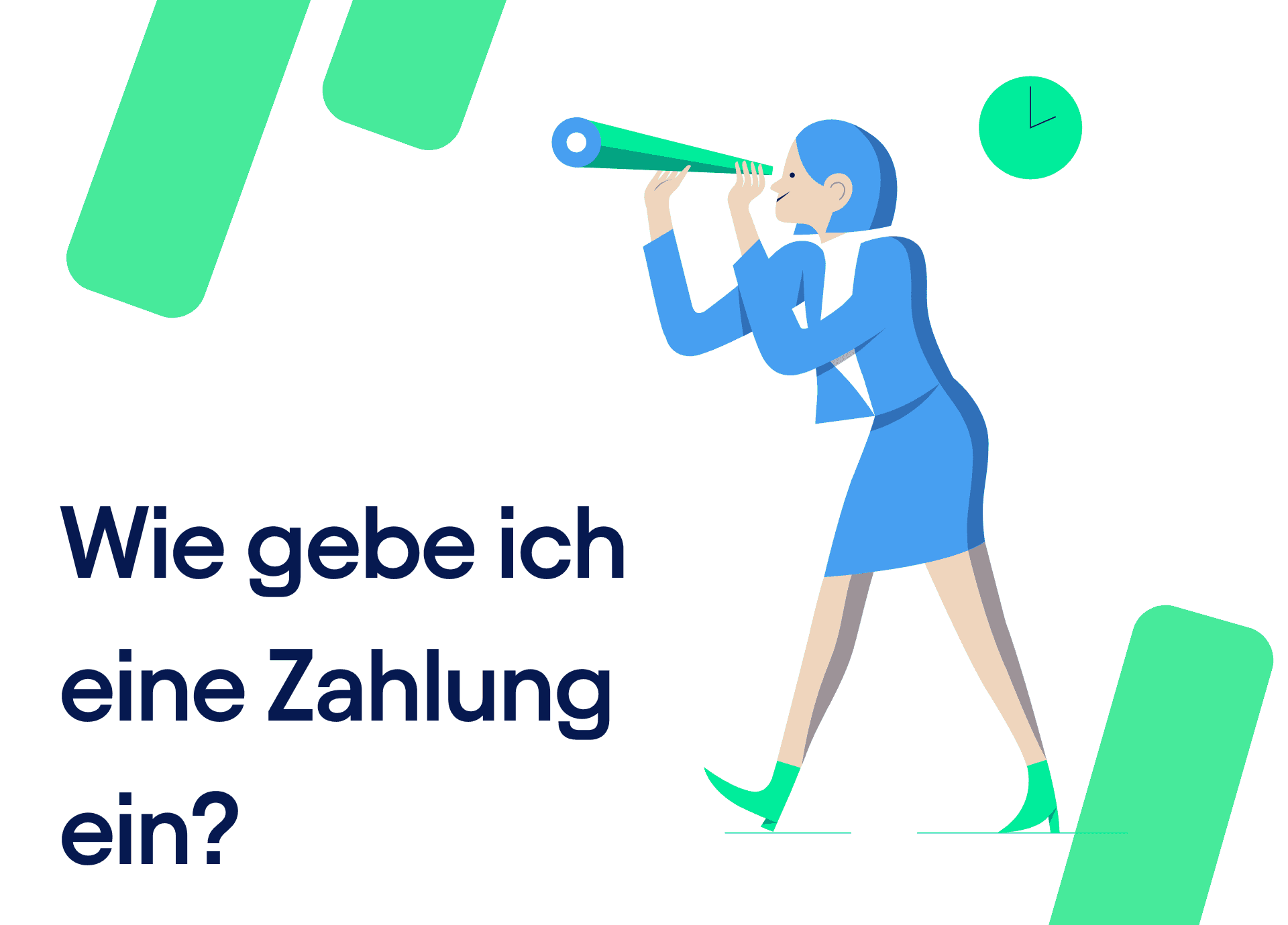 Wie gebe ich eine Zahlung ein?